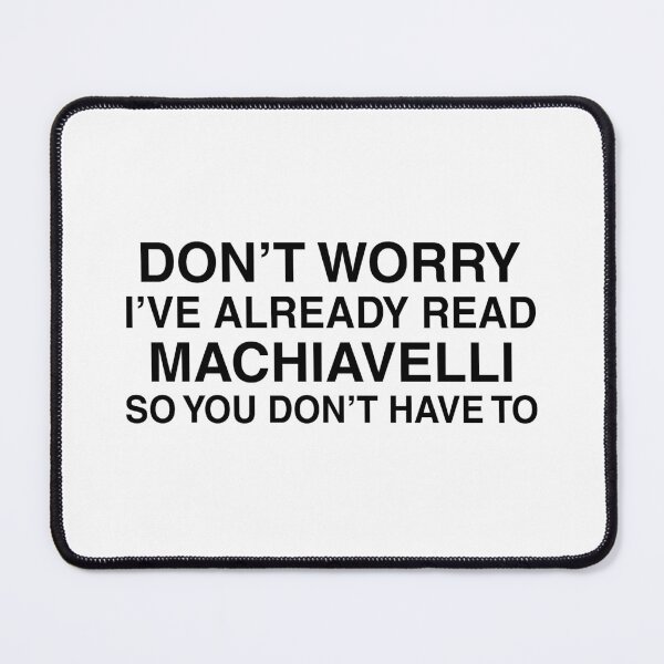 Item preview, Funny Machiavelli Gift. Philosophy Books Reading & Philosopher Quotes Design. designed and sold by shirtpress.