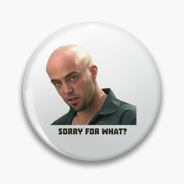 Item preview, Sorry for what? designed and sold by MemeDealer3.