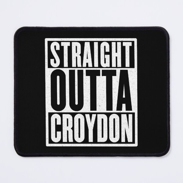 Item preview, straight outta croydon designed and sold by Cool Stuff Galore.