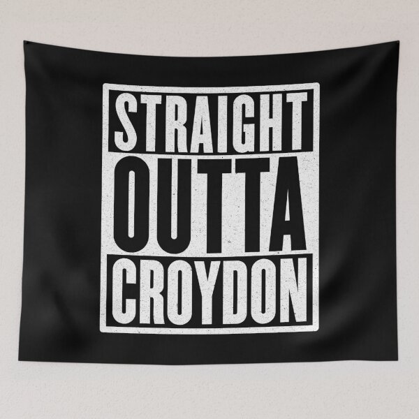 Item preview, straight outta croydon designed and sold by Cool Stuff Galore.