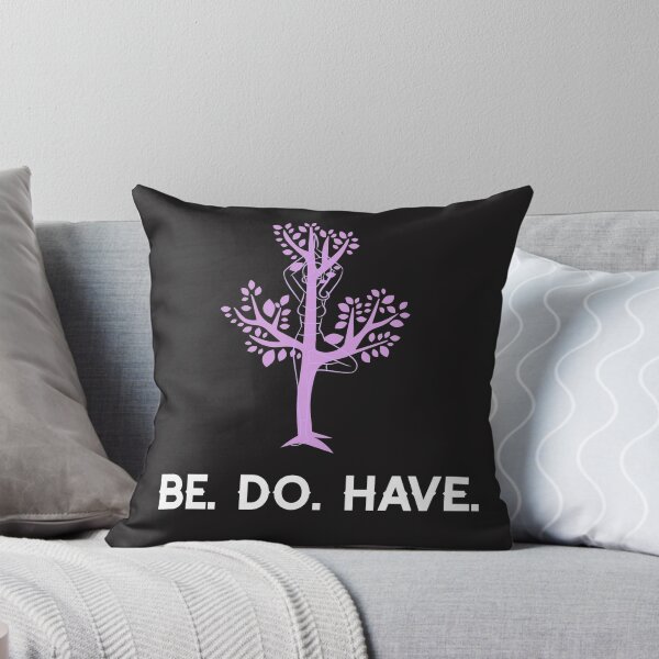 Item preview, Be. Do. Have. designed and sold by Salimah Haji.