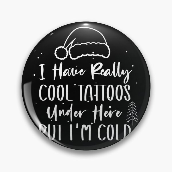 Item preview, Christmas Hat Tattoos Girl Lover - Cool Tattoos Under Here But I'm Cold - Funny Tattoos Gift Lover designed and sold by Run to Creations.