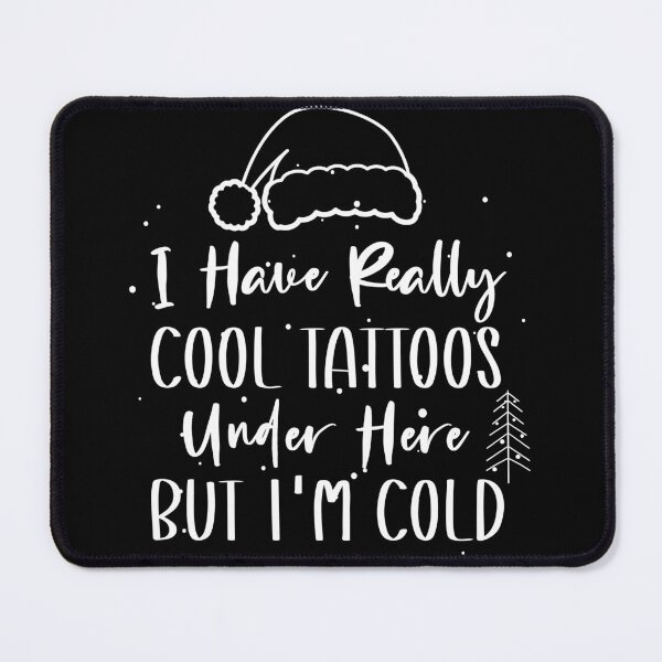 Item preview, Christmas Hat Tattoos Girl Lover - Cool Tattoos Under Here But I'm Cold - Funny Tattoos Gift Lover designed and sold by Run to Creations.