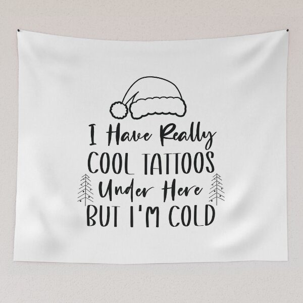 Item preview, Christmas Hat Tattoos Girl Lover - Cool Tattoos Under Here But I'm Cold - Funny Tattoos Gift Lover designed and sold by Run to Creations.