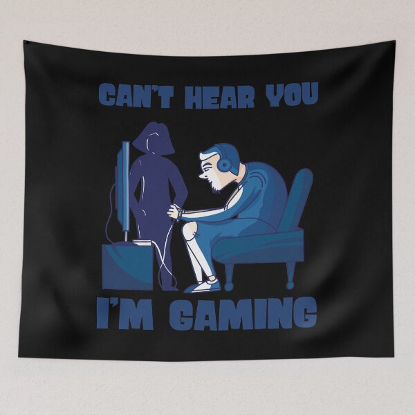 Item preview, Can't Hear You I'm Gaming - Gamer print designed and sold by theodoros20.
