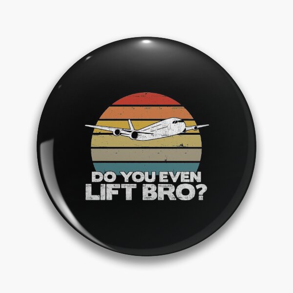 Item preview, Do you even lift bro ? - Pilot Aviation Flight Attendance print designed and sold by theodoros20.