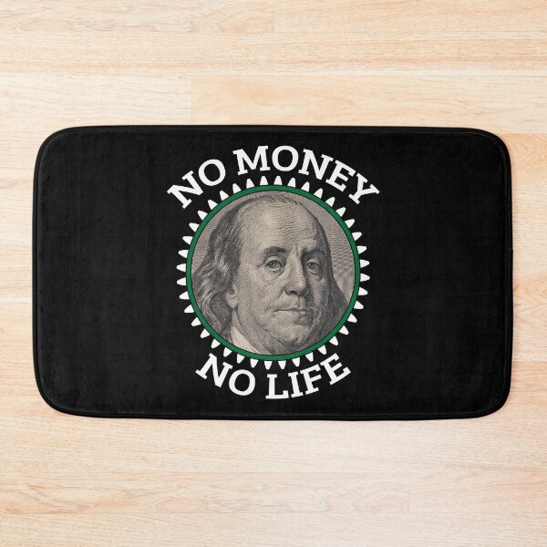 Item preview, no money no life designed and sold by Dobsy.