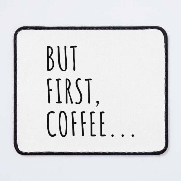 Item preview, But First, Coffee designed and sold by alchemytree.