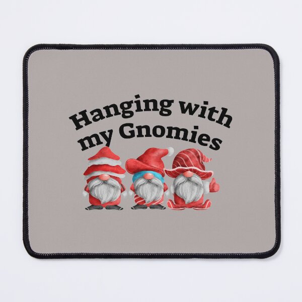 Item preview, Hanging with my Gnomies- Funny- Christmas designed and sold by AsmArt-co.