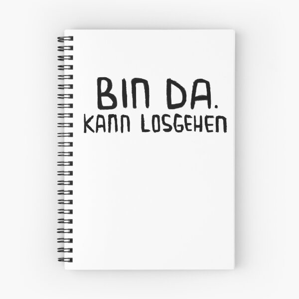 Item preview, Bin da, kann losgehen, Lustiger Spruch designed and sold by badlydrawnbabe.