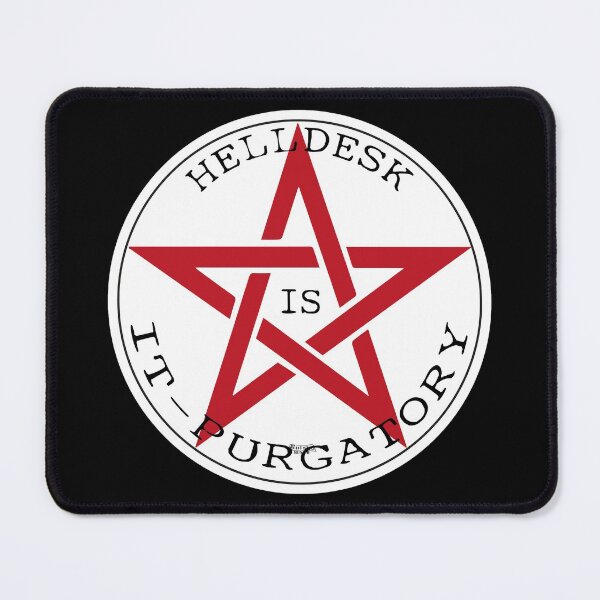 Item preview, Helldesk IT-Purgatory Badge designed and sold by Exilant.