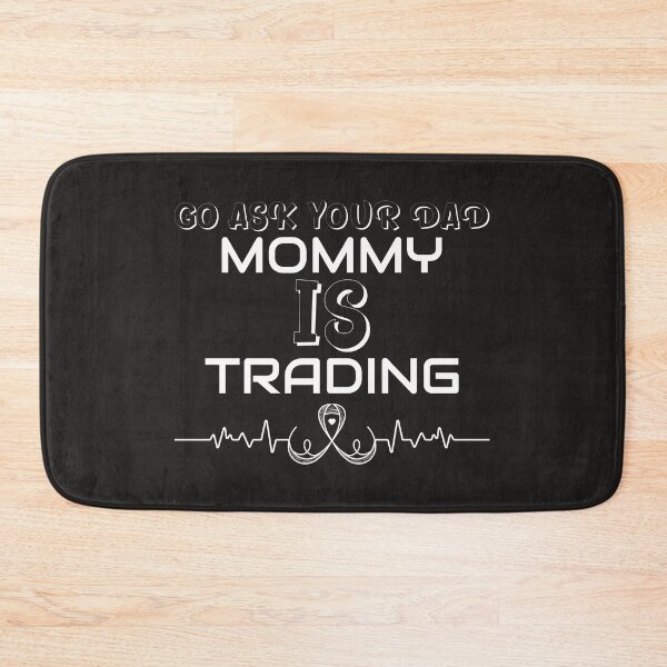 Item preview, Mommy is trading- Funny -Unique -Gift for stock market, crypto, options trader, forex traders and day traders  designed and sold by TradingTeesKids.