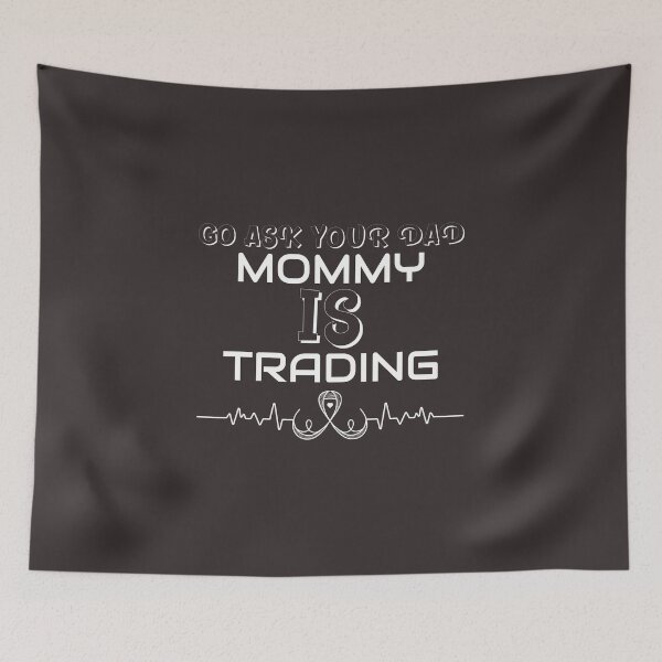 Item preview, Mommy is trading- Funny -Unique -Gift for stock market, crypto, options trader, forex traders and day traders  designed and sold by TradingTeesKids.