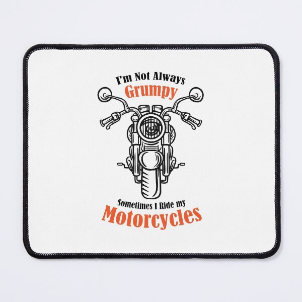 Item preview, I'm not always grumpy, sometimes i'm on my motorcycle t-shirt designed and sold by StairheadStore.