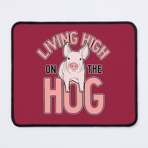 Item preview, Living High on the Hog designed and sold by CRHPOD20.