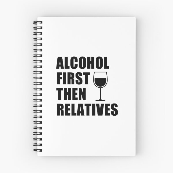 Item preview, funny glass of wine sarcastic offended saying ALCOHOL FIRST, THEN RELATIVES gift  Birthday Meme Girlfriend boyfriend designed and sold by joygift369.