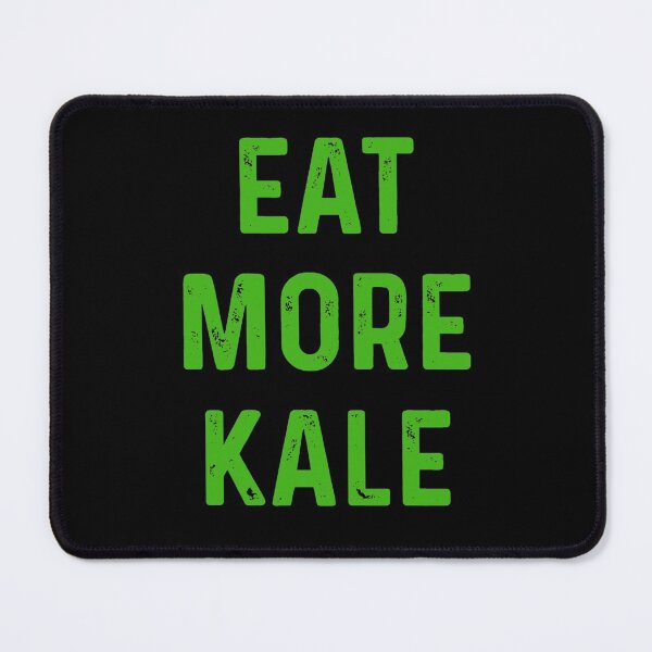 Item preview, Eat more KALE designed and sold by blueprint198686.