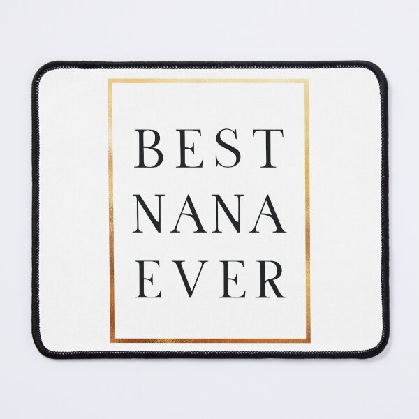 Item preview, Best Nana Ever cute designed and sold by Artystico ⭐⭐⭐⭐⭐.