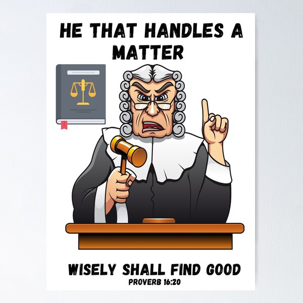 Item preview, Proverb, Wise Judge, He that handles a matter wisely shall find good designed and sold by Hinny8.