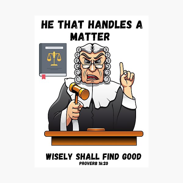 Item preview,  Proverb, Wise Judge, He that handles a matter wisely shall find good designed and sold by Hinny8.