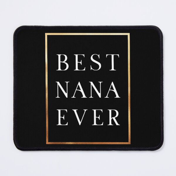 Item preview, Best Nana Ever designed and sold by Artystico ⭐⭐⭐⭐⭐.