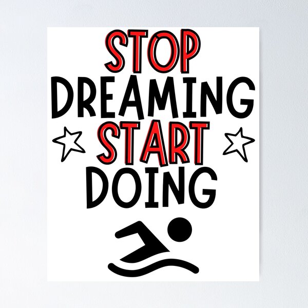Item preview, Swimming: Stop dreaming and start doing designed and sold by TheGreenGoat.