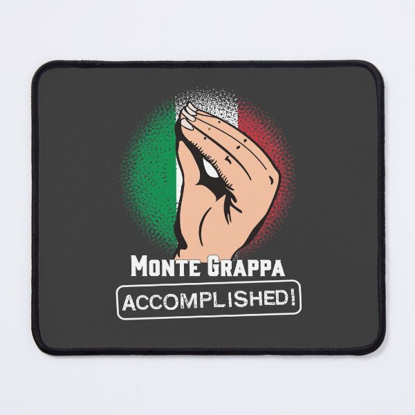 Item preview, Monte Grappa Accomplished Italy Cycling Climb Quote designed and sold by MrEddie10.