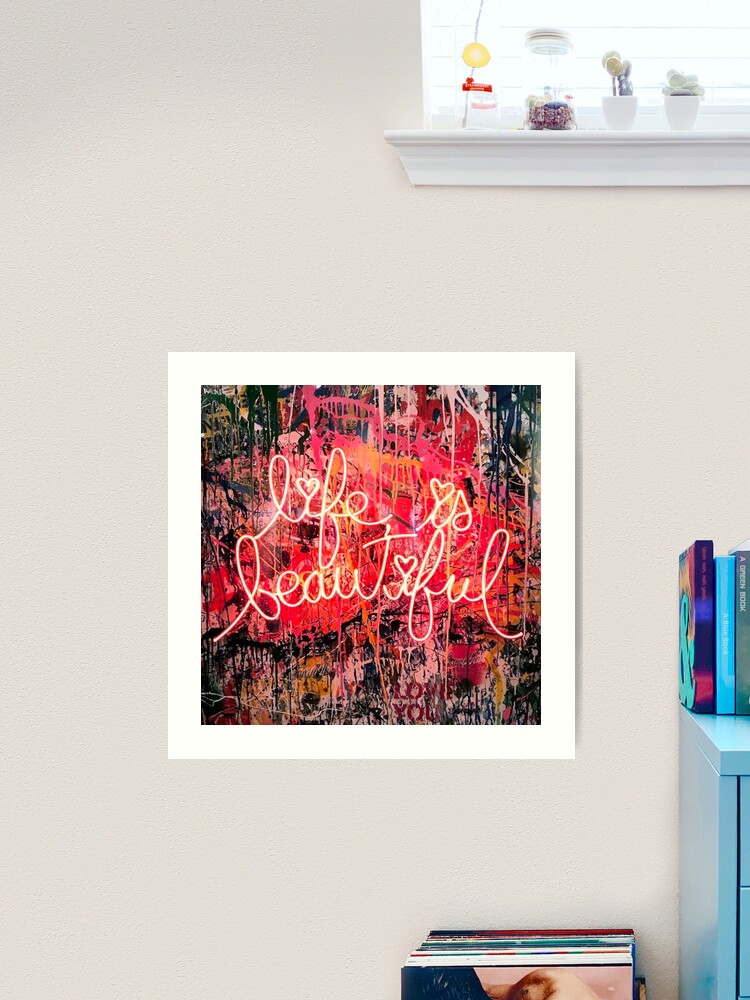 Abstract Neon Life Is Beautiful Graffiti Art
