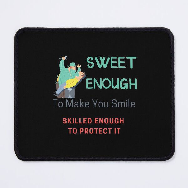 Item preview, Sweet Enough To Make You Smile Skilled Enough To Protect It  designed and sold by laamriya974.