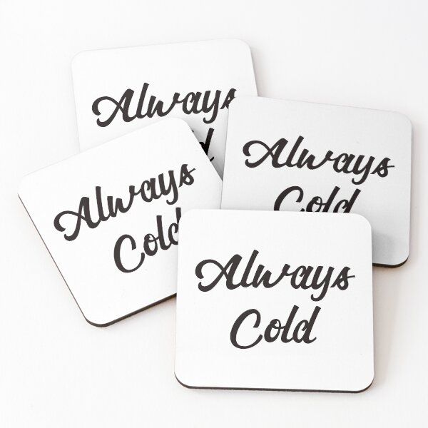 Item preview, Always Cold Sweatshirt, Always Cold, Always Cold Gifts,    designed and sold by DAM Creative ⭐⭐⭐⭐⭐.