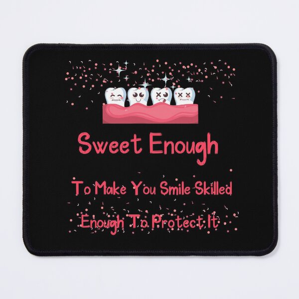 Item preview, Sweet Enough To Make You Smile Skilled Enough To Protect It  designed and sold by laamriya974.