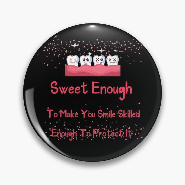 Item preview, Sweet Enough To Make You Smile Skilled Enough To Protect It  designed and sold by laamriya974.