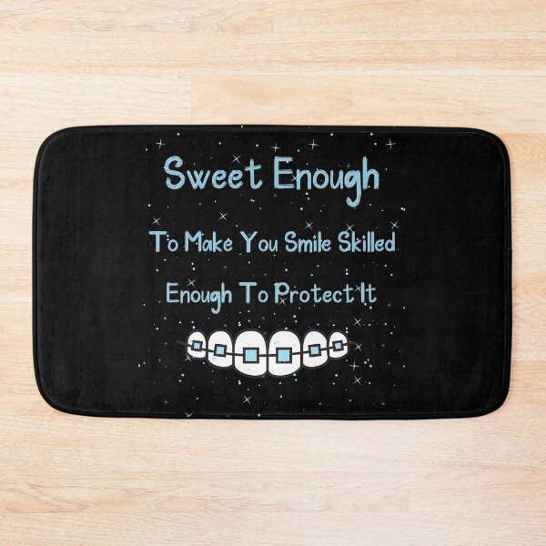 Item preview, Sweet Enough To Make You Smile Skilled Enough To Protect It  designed and sold by laamriya974.