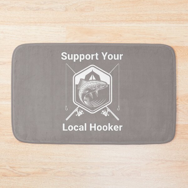 Item preview, Support You Local Hooker Fishing Rods Design designed and sold by Angela Mello.