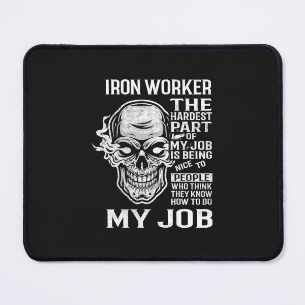Item preview, Iron Worker T-ShirtIron Worker T Shirt - The Hardest Part Gift 2 Item Tee designed and sold by EvansCoppin.
