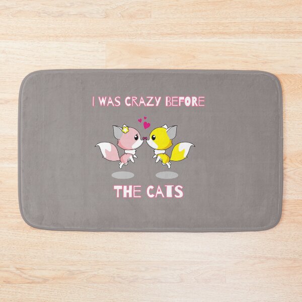 Item preview, I Was Crazy Before The Cats Kissing Kittens Design designed and sold by Angela Mello.