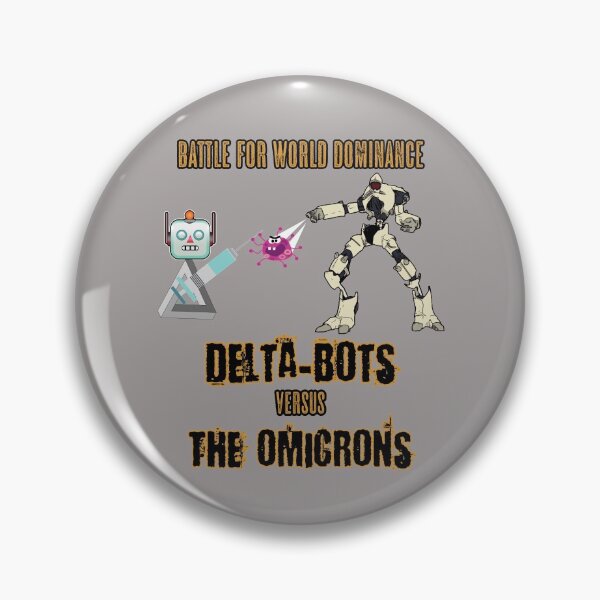 Item preview, Battle For World Dominance Delta-bots Vs Omicrons Design designed and sold by Angela Mello.