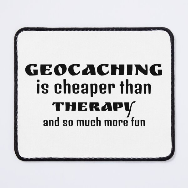 Item preview, geocaching is cheaper than therapy  designed and sold by portrait4you.