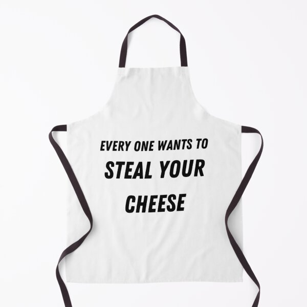Item preview, Everyone Wants To Steal Your Cheese (2) designed and sold by Theniceniya.