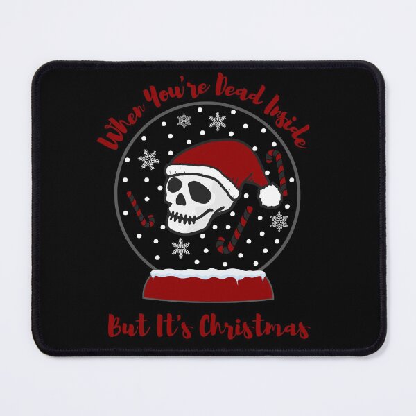 Item preview, When You're Dead Inside but it's Christmas designed and sold by MF-Designsltd.