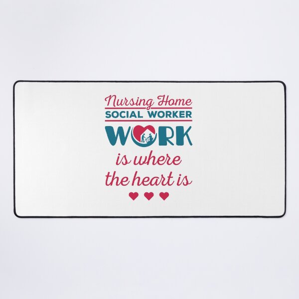 Item preview, Nursing Home Social Worker Work is Where the Heart Is designed and sold by jaygo.