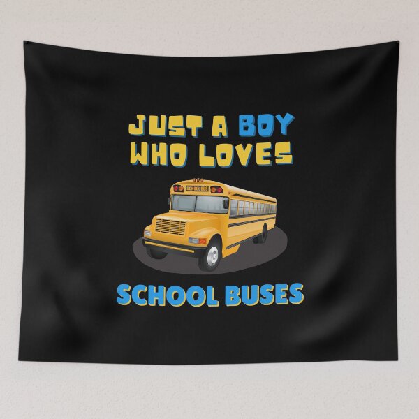 Item preview, Just A Boy Who Loves School Buses, Funny Kids Gift Idea designed and sold by singRsong.