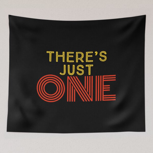 Item preview, THERE'S JUST ONE. designed and sold by ArtiLand.