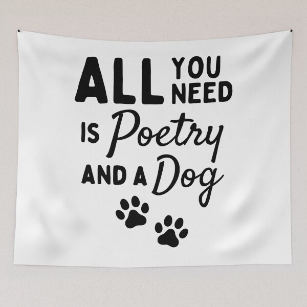 Item preview, All you need is poetry and a dog designed and sold by TheGreenGoat.
