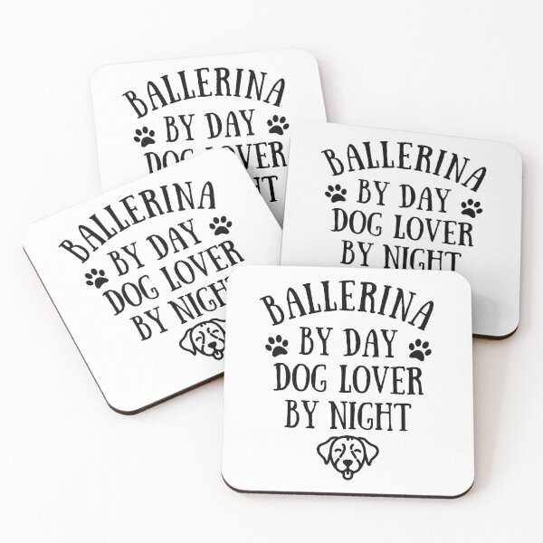 Item preview, Ballerina by day. Dog lover by night.  designed and sold by TheGreenGoat.