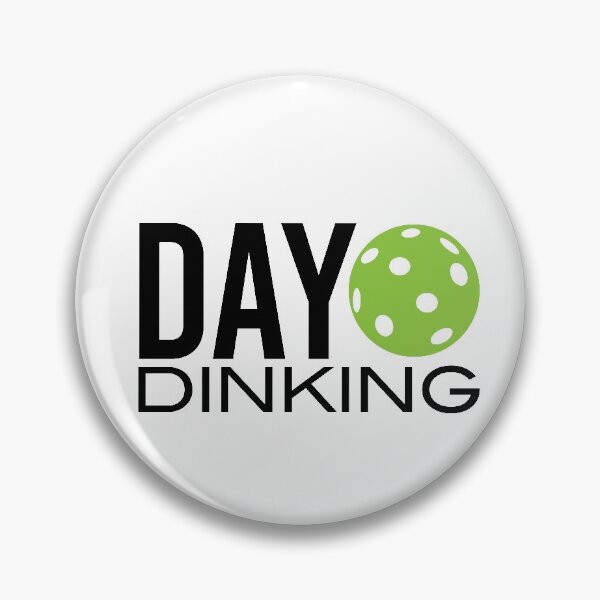 Item preview, Funny Pickleball Pun Day Dinking designed and sold by whyitsme.