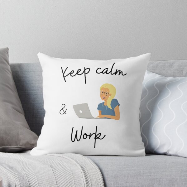 Item preview, Keep calm and work designed and sold by Preety Padhiyar.