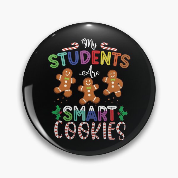 Item preview, my students are smart cookies designed and sold by OzyManDiaS90.