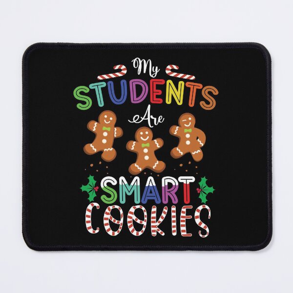 Item preview, my students are smart cookies designed and sold by OzyManDiaS90.