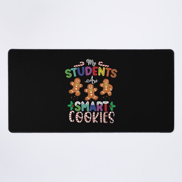 Item preview, my students are smart cookies designed and sold by OzyManDiaS90.